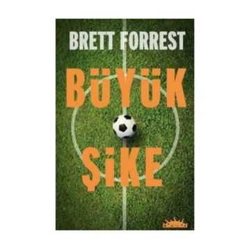 Büyük Şike - Brett Forrest