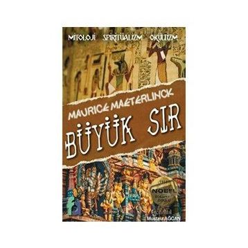Büyük Sır - Maurice Maeterlinck