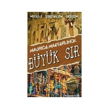 Büyük Sır - Maurice Maeterlinck