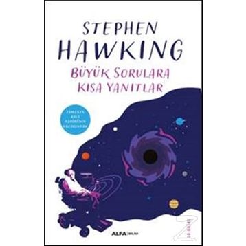 Büyük Sorulara Kısa Yanıtlar - Stephen Hawking