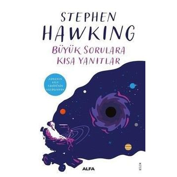 Büyük Sorulara Kısa Yanıtlar - Stephen Hawking
