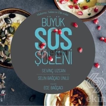 Büyük Sos Şöleni - Selin Bağçacı Ünlü Sevinç Uzcan
