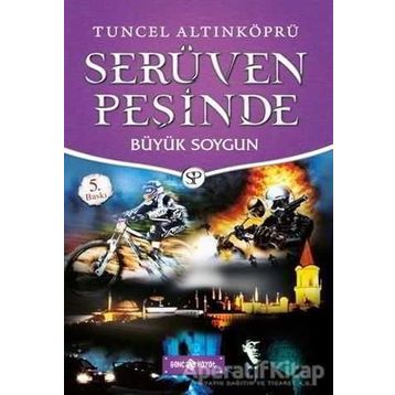 Büyük Soygun - Tuncel Altınköprü
