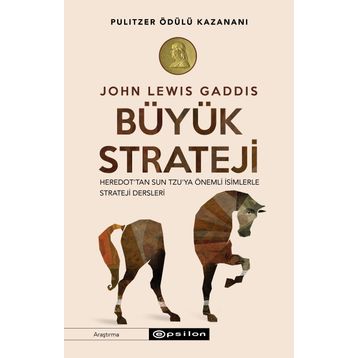Büyük Strateji - John Lewis Gaddis