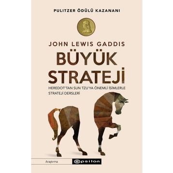 Büyük Strateji - John Lewis Gaddis