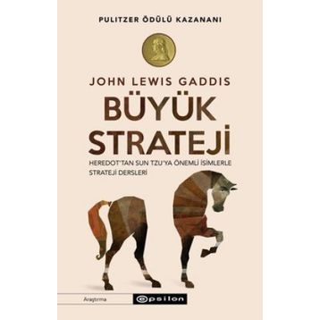 Büyük Strateji - John Lewis Gaddis
