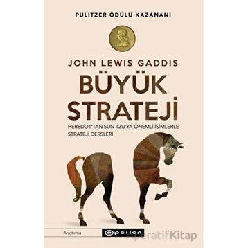 Büyük Strateji - John Lewis Gaddis