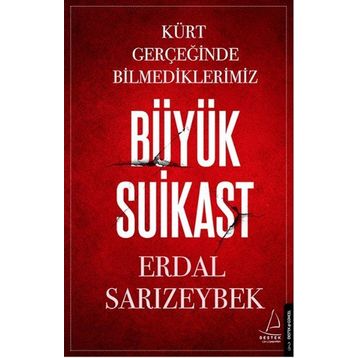 Büyük Suikast - Erdal Sarızeybek