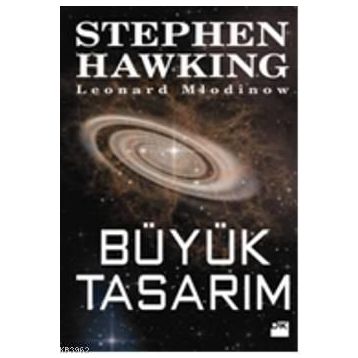 BÜYÜK TASARIM - STEPHEN HAWKING