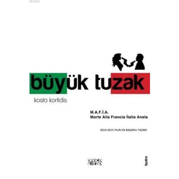 Büyük Tuzak - Kosta Kortidis