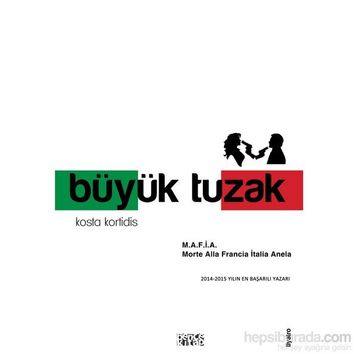 Büyük Tuzak - Kosta Kortidis