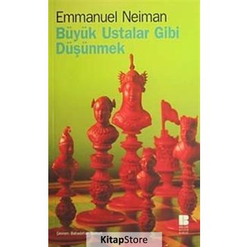 Büyük Ustalar Gibi Düşünmek - Emmanuel Neiman