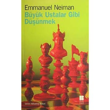Büyük Ustalar Gibi Düşünmek - Emmanuel Neiman