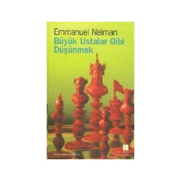 Büyük Ustalar Gibi Düşünmek - Emmanuel Neiman