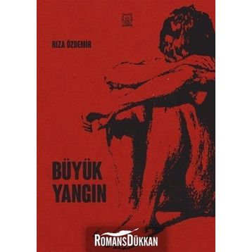 Büyük Yangın - Rıza Özdemir