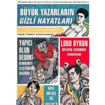 Büyük Yazarların Gizli Hayatları - Robert Schnakenberg
