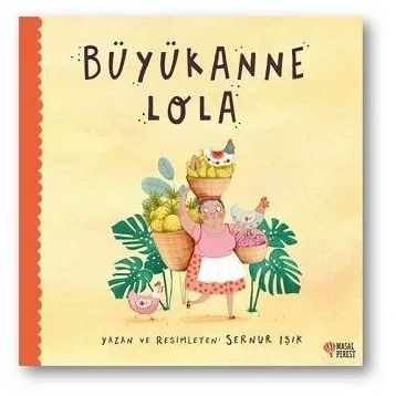 Büyükanne Lola - Sernur Işık