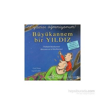BÜYÜKANNEM BIR YILDIZ - CARL NORAC