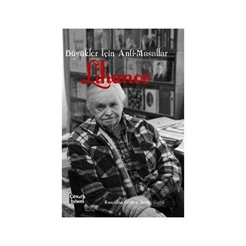 Büyükler İçin Anti-Masallar - Albert Lihanov