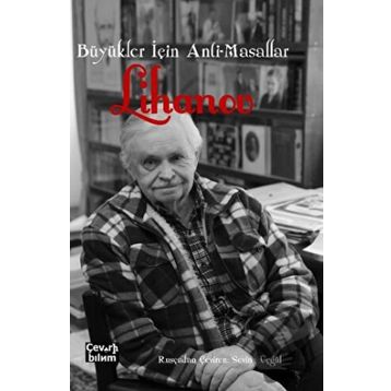 Büyükler İçin Anti-Masallar - Albert Lihanov