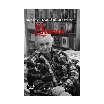 Büyükler İçin Anti-Masallar - Albert Lihanov