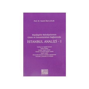 Büyükşehir Belediyelerinin Görev ve Sorumlulukları Bağlamında İstanbul Analizi - 1 - Nusret İlker Çolak
