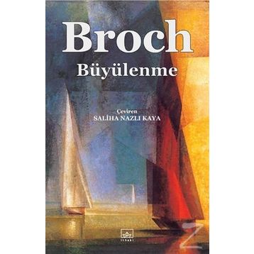 BÜYÜLENME - HERMANN BROCH