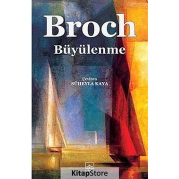 BÜYÜLENME - HERMANN BROCH