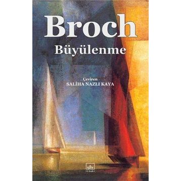 BÜYÜLENME - HERMANN BROCH