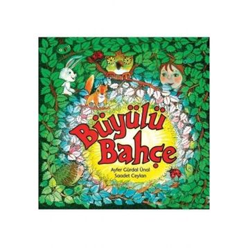 BÜYÜLÜ BAHÇE - AYFER GÜRDAL ÜNAL