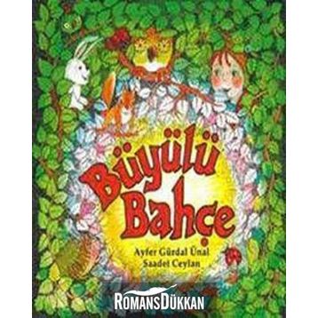 BÜYÜLÜ BAHÇE - AYFER GÜRDAL ÜNAL