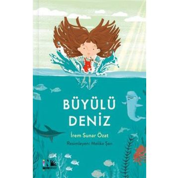 Büyülü Deniz - İrem Sunar Özat