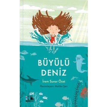 Büyülü Deniz - İrem Sunar Özat