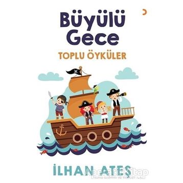 Büyülü Gece / İlhan Ateş / Cinius Yayınları