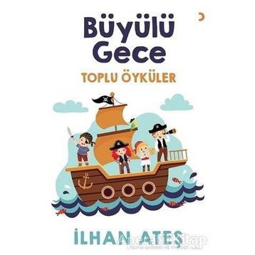 Büyülü Gece / İlhan Ateş / Cinius Yayınları