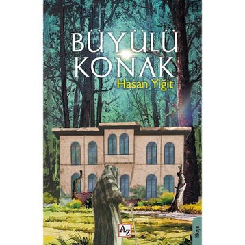 Büyülü Konak - Hasan Yiğit