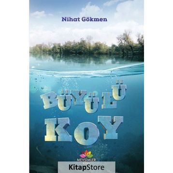 Büyülü Koy - Nihat Gökmen