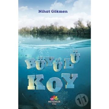 Büyülü Koy - Nihat Gökmen