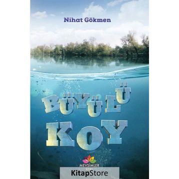 Büyülü Koy - Nihat Gökmen