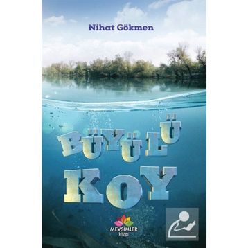 Büyülü Koy - Nihat Gökmen