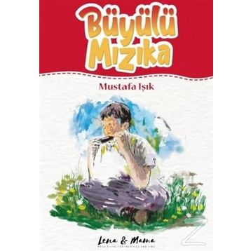Büyülü Mızıka - Mustafa Işık