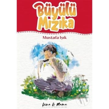Büyülü Mızıka - Mustafa Işık
