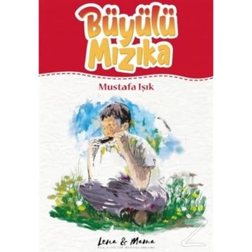 Büyülü Mızıka - Mustafa Işık
