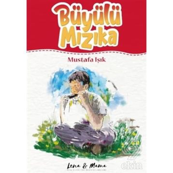 Büyülü Mızıka - Mustafa Işık