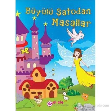Büyülü Şatodan Masallar - kollektif