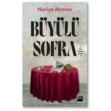 Büyülü Sofra - Nuriye Akman