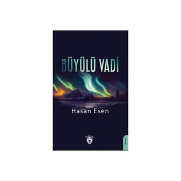 Büyülü Vadi Hasan Esen