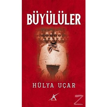 Büyülüler - Hülya Uçar