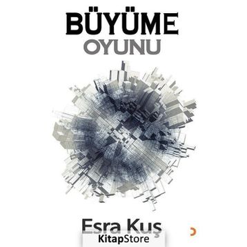 Büyüme Oyunu - Esra Kuş