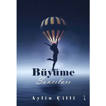 Büyüme Sancıları - Aylin Çilli